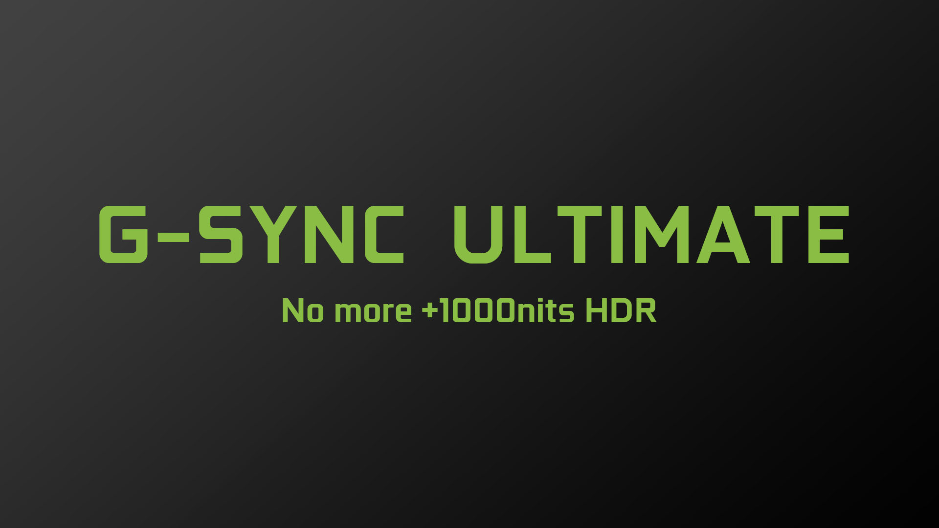 G-Sync Ultimateの要件が緩和。HDRの数値要件が消える。