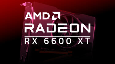 8月12日 11:00発売、Radeon RX 6600 XTの仕様と予約在庫情報