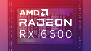 GIGABYTE製 Radeon RX 6600 (無印)が姿を現す。VRAMは8GB GDDR6