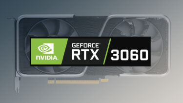 GA104を搭載するGeForce RTX 3060が出現。TDPが若干上昇？