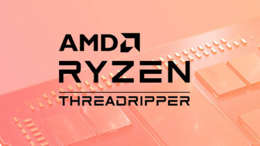 AMD Ryzen Threadripper PRO 5000シリーズが22年3月8日発売へ