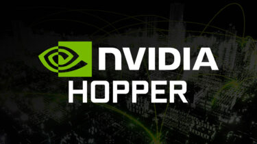 NVIDIA Hopper GPUは1400億トランジスター内蔵？規模はGA100の約2.5倍に