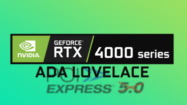 NVIDIA GeForce RTX 4000シリーズはPCIe Gen 4に。GPUコアも構成変更
