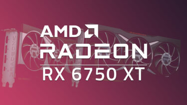 AMD Radeon RX 6750 XTのベンチマーク出現。ほぼスコアは変わらず