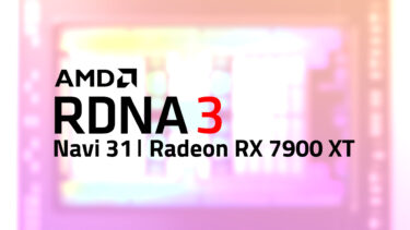 AMD RDNA3搭載、Radeon RX 7900 XTでは合計7つのダイを搭載？