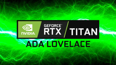 NVIDIAがGeForce RTX TITANを再び導入。TDP 900WでGDDR6X 48GB搭載？