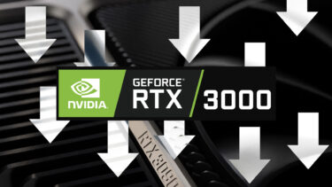 NVIDIAがGTX 1600とRTX 3000シリーズを値下げを計画。約1300円と小幅？