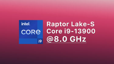 Intel Core i9-13900Kが8.0GHzのオーバークロックを達成した模様