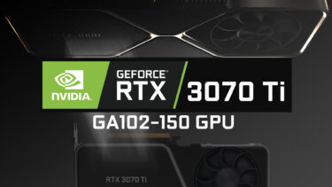 GA102 GPUを搭載するGeForce RTX 3070 Tiが登場。TDPは320Wに増加