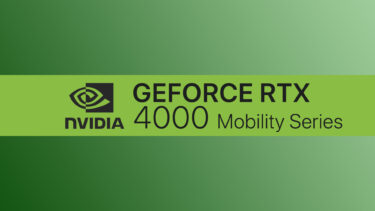 NVIDIAのノートPC向けRTX 4000シリーズの詳細情報判明。23年1月3日発表