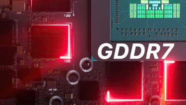 GDDR7の仕様と進化点が判明、最大36Gbps。技術検証サービスより明らかに。