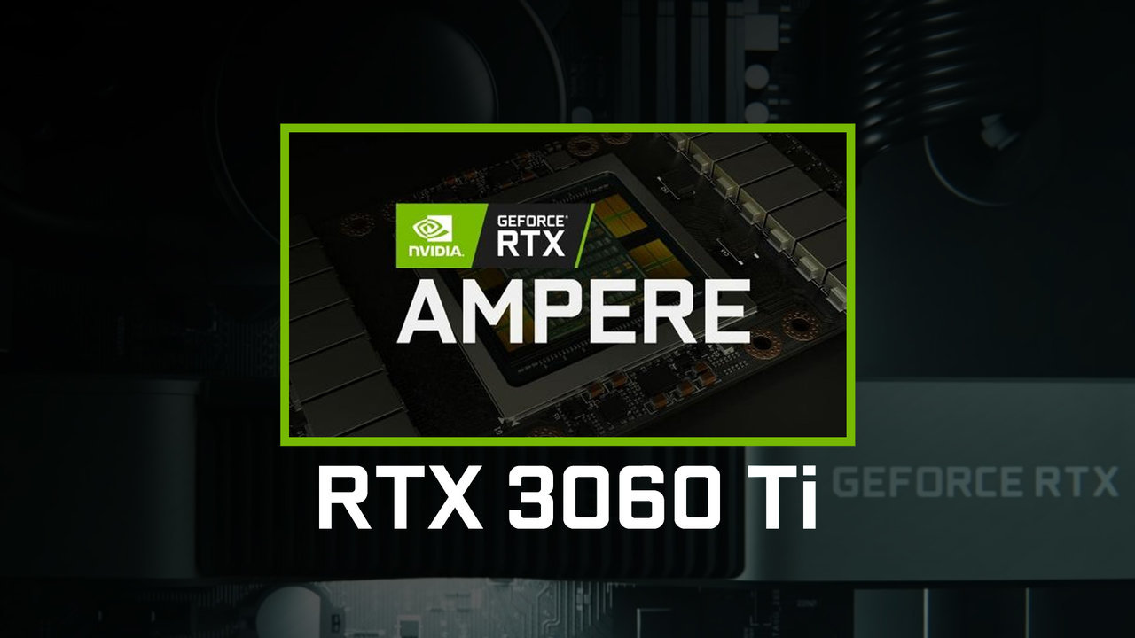RTX 3060 Tiの公式ベンチマークが浮上。RTX 2080 Super以上の性能